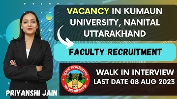 Vacancy in Kumaun University | Faculty Recruitment | Interview | Priyanshi Jain | Forensic Science