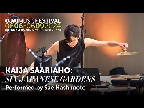 Kaija Saariaho, Six Japanese Gardens | Ojai Music Festival - YouTube