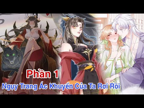 Phần 1💥Ngụy trang ác khuyển của ta rơi rồi//Review truyện tranh//ngôn tình hay 2023 mới nhất