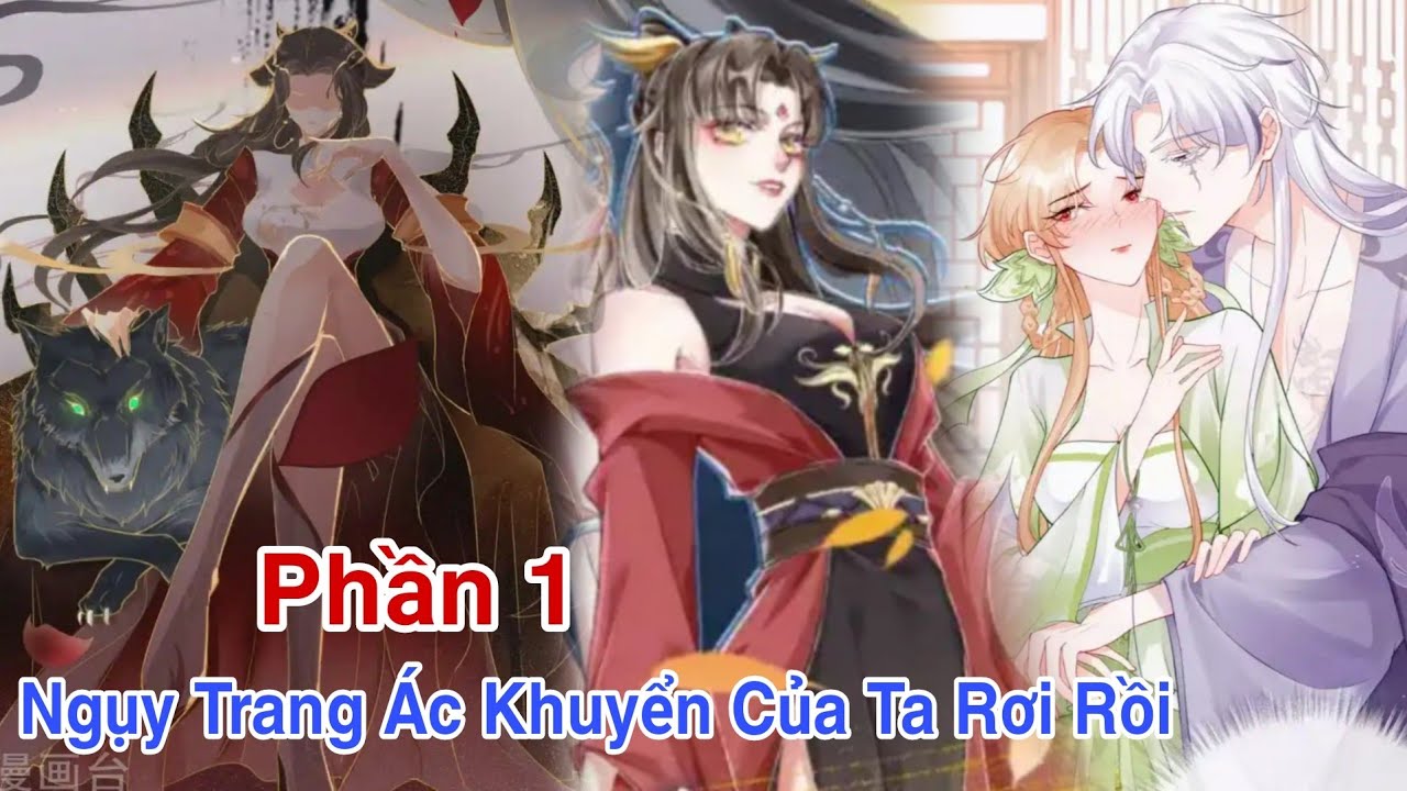 Phần 1💥Ngụy trang ác khuyển của ta rơi rồi//Review truyện tranh//ngôn tình hay