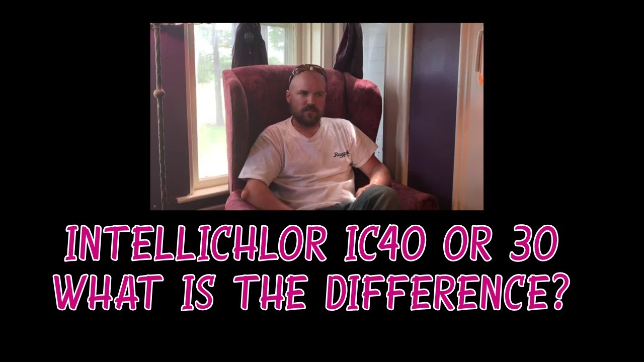 Ask the Pool Guy: IntelliChlor IC40 vs IC30 – Which Salt Chlorinator is Right for Your Pool?