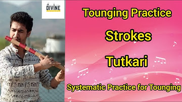 18- How to use Tongue and practice Strokes    Tonguing flute tutorial | बांसुरी में टॉन्गिंग