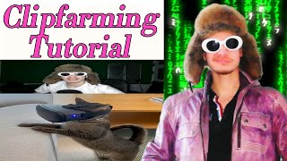 Clipfarming TUTORIAL