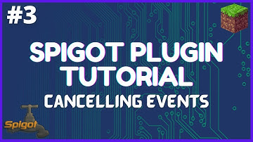 Spigot Plugin Development - 3 - Event Listeners in External Classes and Cancellable Events