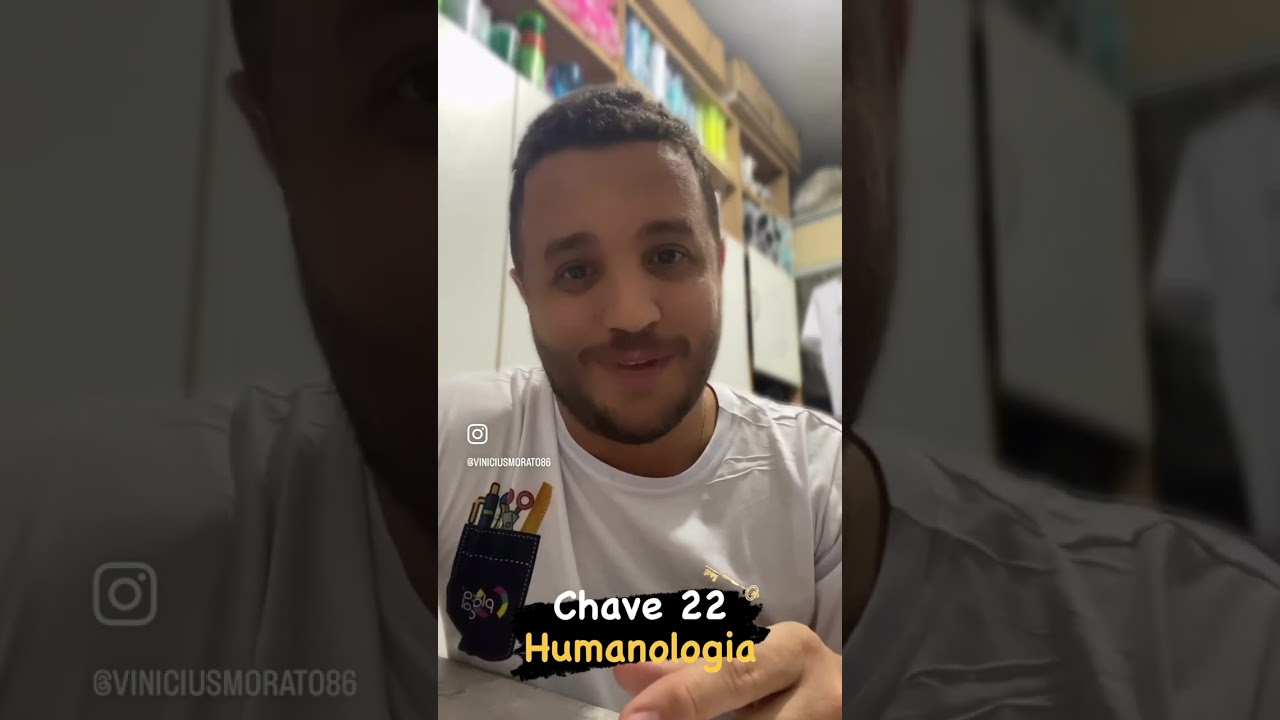 HUMANOLOGIA - CHAVE 22 - SPR-MENTORIA PABLO MARÇAL