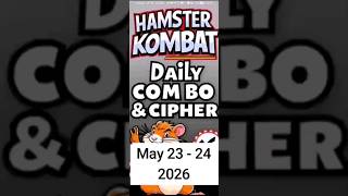 Hamster Kombat GameDev Daily Cipher & Daily Combo May 23 - 24, 2026 Claim Your Rewards!