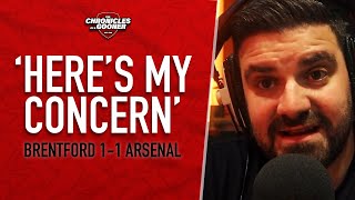 Download Lagu BRENTFORD 1-1 ARSENAL: HERE'S MY CONCERN! MP3