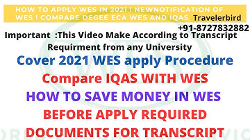 How to Apply WES IN 2021 online ! WES Transcript Required ! 8727832882 ! Changes in WES 2021 ! IQAS?
