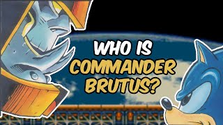 The Commander Brutus Story ▸ The Robot That Defeated Sonic
