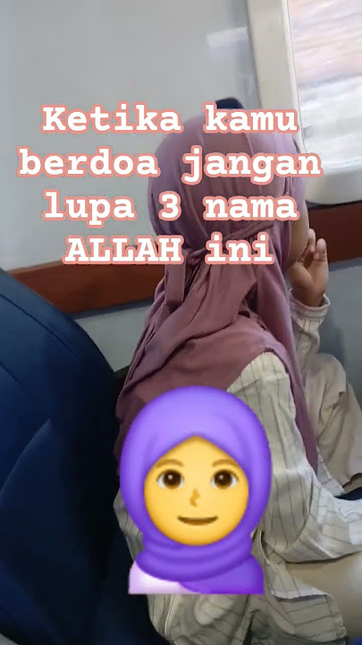 ketika kamu berdoa jangan lupa 3 nama ALLAH ini#doa #nasehat #kajianislam #motivasi #shorts