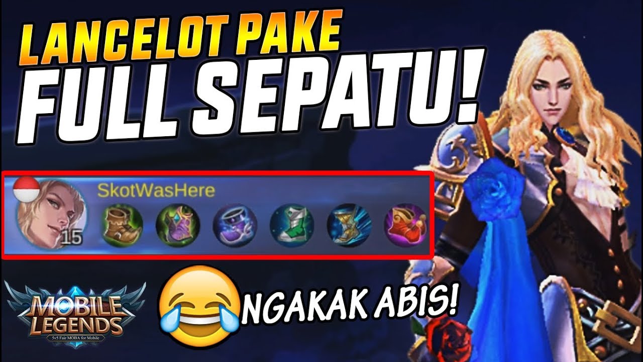 6 SEPATU BUAT LANCELOT NGAKAK ABIS Mobile Legend Indonesia