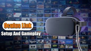 Oculus Link Setup And Gameplay // It's Finally Out!