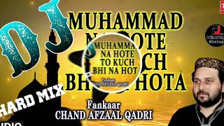 Muhammad Na Hote To Kuch Bhi Na Hota Dj Remix Qawaali Special रमज़ान मिक्स Dj HimRaj Mixing