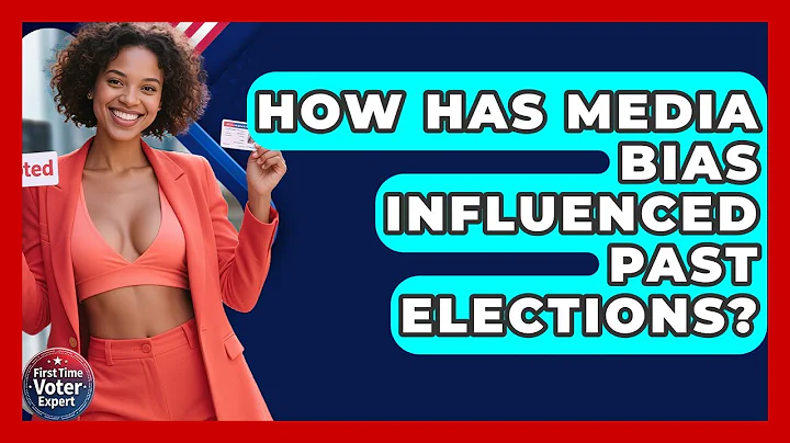 How Has Media Bias Influenced Past Elections? - First Time Voter Expert