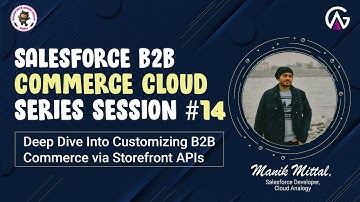B2B customization through Storefront APIs | B2B Commerce Storefront APIs | Session 14