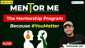 Mentor Me | Mentorship Program for GATE/ESE Aspirants | Because #YouMatter | S:01, E:02