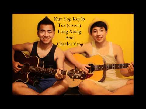 Kuv Yog Koj Ib Tug (cover) - Long Xiong and Charles Vang