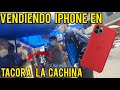 INTENTO VENDER UN IPHONE EN TACORA (la cachina) ROCKMA - ABRAHAM GIL