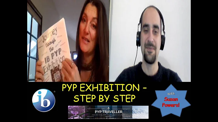 14.  What is the PYP Exhibition - Part 2: A Step-b...