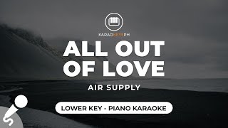 All Out Of Love - Air Supply (Lower Key - Piano Karaoke)