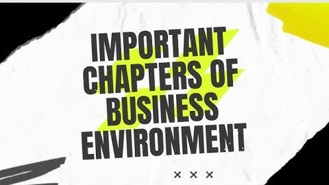 Important Chapters Of Business Environment || Semester-6 || B.Com final year