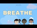 Breathe  a childrens song for selfregulation  songs for socialemotional learning