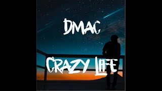 Dmac - Crazy Life