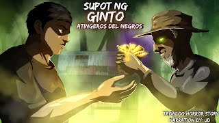 SUPOT NG GINTO   KUMBATE SPIRITWAL NG ANTINGEROS DEL NEGROS Aswang True Story