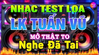 Nhạc Test Loa Không Lời 2024 | MỞ LOA HẾT CỠ BASS NGHE ĐÃ TAI | Hòa Tấu Tuấn Vũ Đẳng Cấp Hải Ngoai