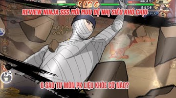 HUYỀN THOẠI LÀNG LÁ #28 - Review ninja SSS mới MUU ĐỆ NHỊ siêu khiếu chọ - 6 sao tứ môn PK cỡ nào?