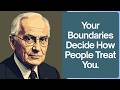 People Will Treat You The Way You Allow Them To - How To Set Your Boundaries | Carl Jung.