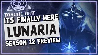 Famous TLI | Torchlight's Earlygame just got MUCH BETTER: Lunaria Memory Revival & S12 Preview Profile