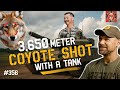 3,650 meter Coyote Shot with a tank With James Nash | BRCC #356