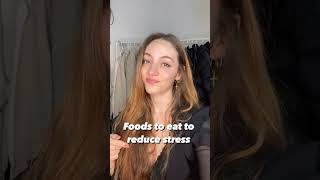 The BEST foods to reduce stress from a nutritionist | Edukale