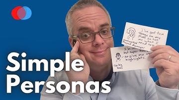 Creating Simple UX Personas (Ep. 1)