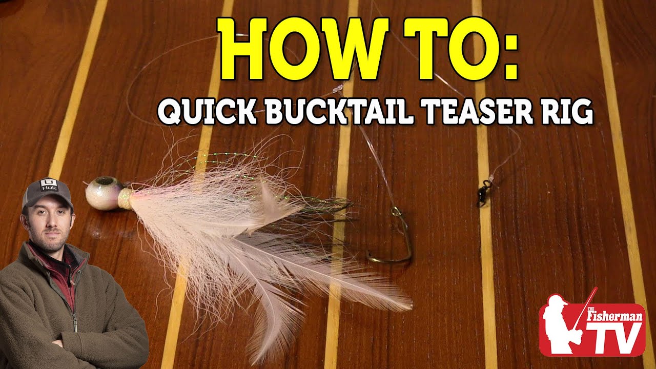 Quick Bucktail Teaser Rig For Fluke - YouTube