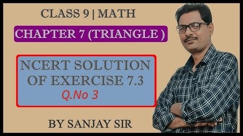 Class 9 math | Chapter 7 Triangles | NCERT Solution of Exercise 7.3 (Q No 3 ) part 2