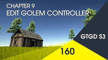 [160] Edit Golem Controller - How To Make A Game