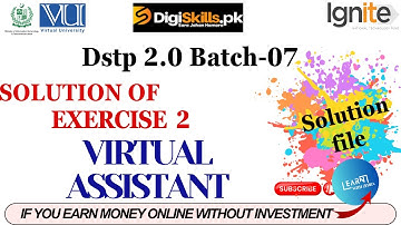 Virtual assistant exercise 2 batch 7 digiskills | dstp 2.0 batch 07 virtual assistant exercise 2