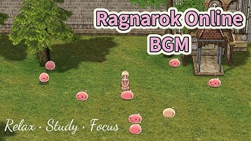 Ragnarok Online BGM - Relax • Study • Focus - Vol. 1