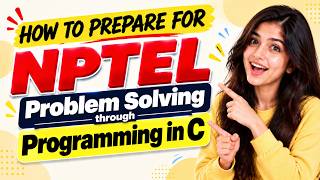How to Prepare for NPTEL Problem Solving through Programming in C Proctored Exam 2026