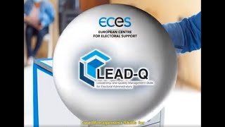 Leadership and Quality Management Skills for Electoral Administrators (LEAD-Q)