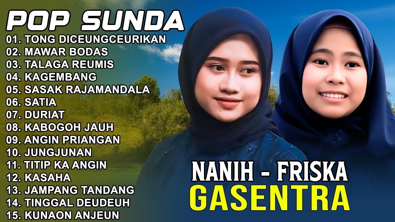 LAGU POP SUNDA GASENTRA PAJAMPANGAN - TONG DICEUNGCEURIKAN, MAWAR BODAS - NANIH FEAT NINA