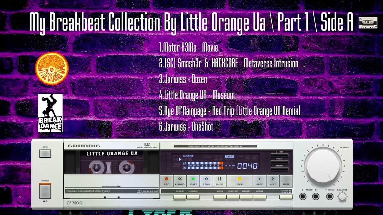 My Breakbeat Collection \ By Little Orange Ua \ Part 1 \ side A