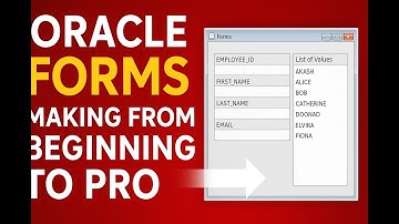 "Complete Guide to Oracle Forms: From Beginner to Pro | Master-Detail, LOV, Canvas & Triggers"
