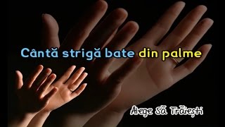 Canta striga bate din palme - Negativ Crestin