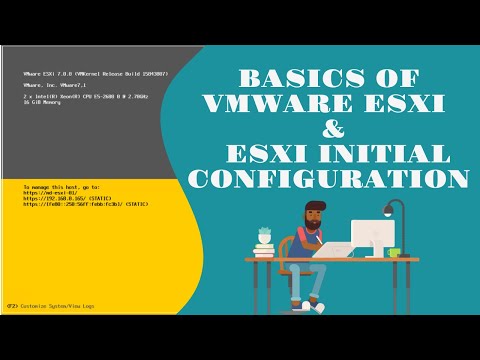 Basics of VMware ESXi and ESXi Initial Configuration | VMware Beginners Tutorial