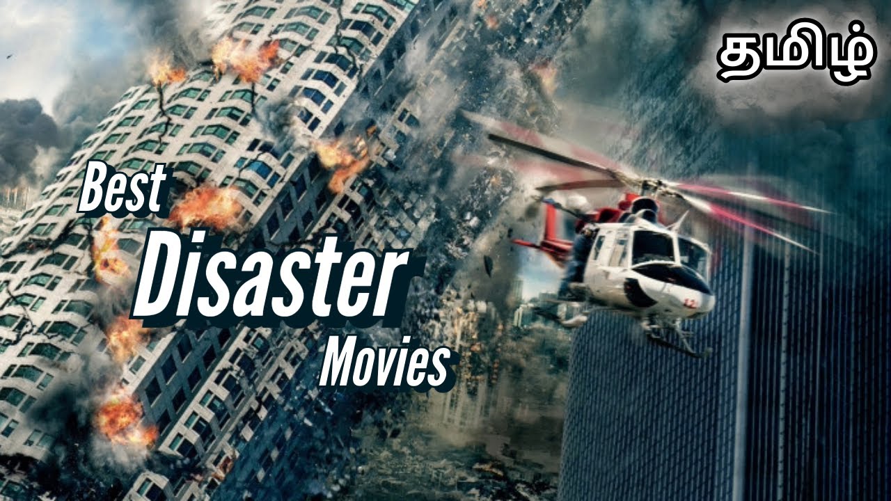 Top 5 Disaster Movies in Tamil #49 |Movie Dictionary| - YouTube