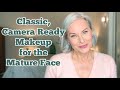 Classic, Camera Ready Makeup For The Mature Face