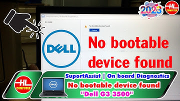 Fix SuportAssist On board Diagnostics No bootable device found Dell G3 3500 | Vi Tính Huỳnh Lâm